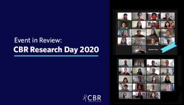 CBR Research Day 2020: Pushing the Boundaries of Knowledge