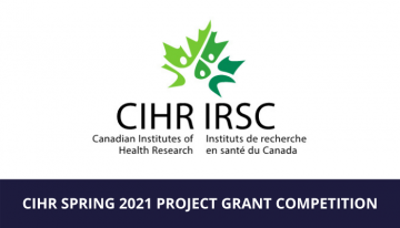 Canadian Institutes of Health Research (CIHR) logo, which looks like a green leaf with people in the middle, and the text "CIHR Spring 2021 Project Grant Competition"