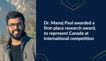 Dr. Manoj Paul awarded a first-place research award, to represent Canada at international competition