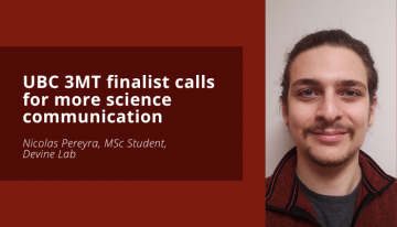 Nicolas Pereyra, who was one of the UBC 3MT finalists and a MSc Student in the Devine Lab